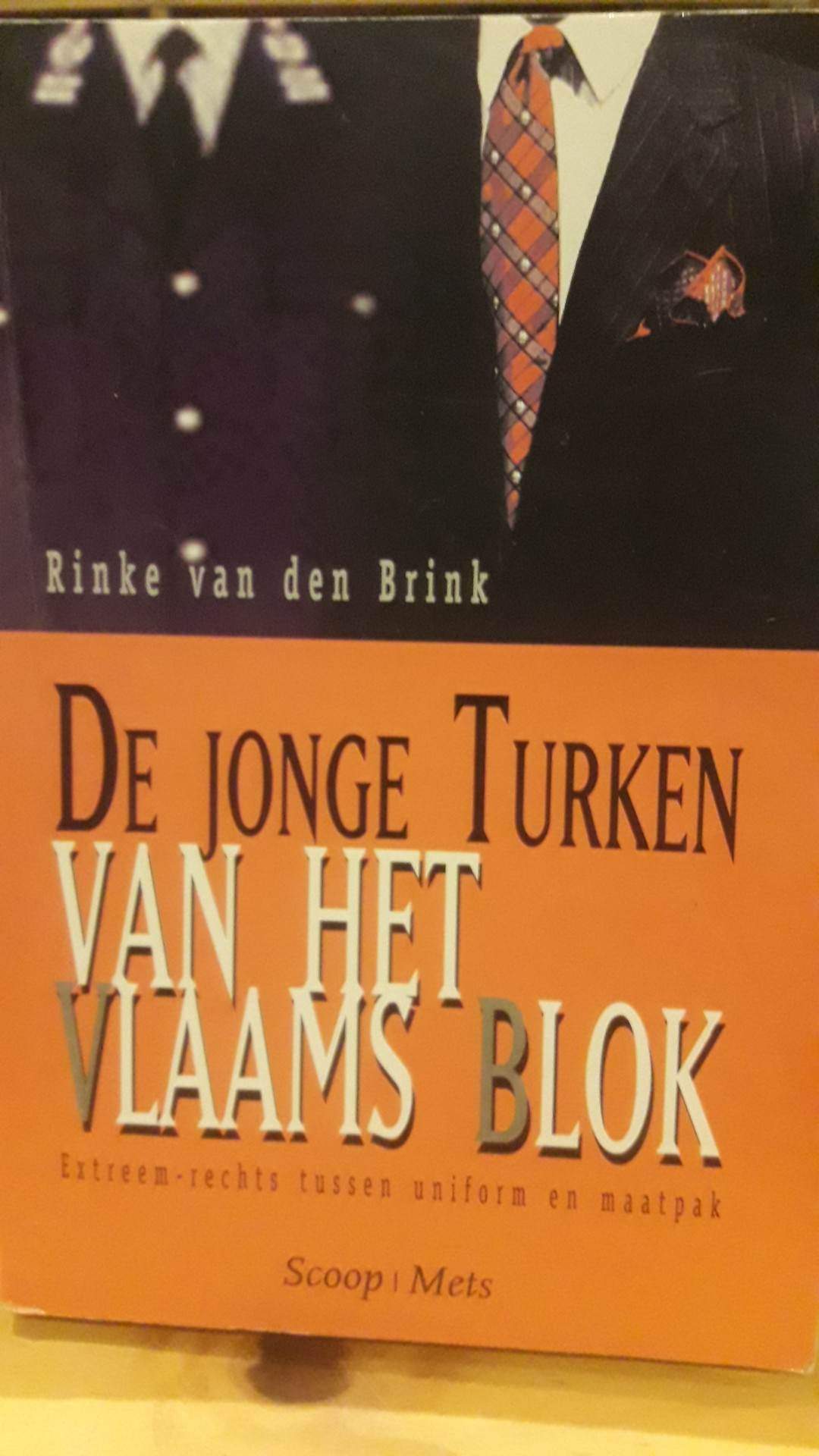 De jonge turken van het Vlaams Blok / Rinke van den Brink / 240 blz