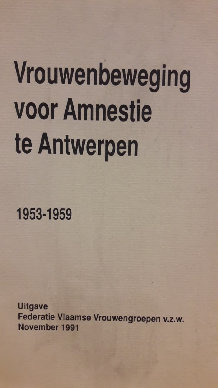 Vrouwenbeweging voor AMNESTIE te Antwerpen / 1953-1959 / Repressie