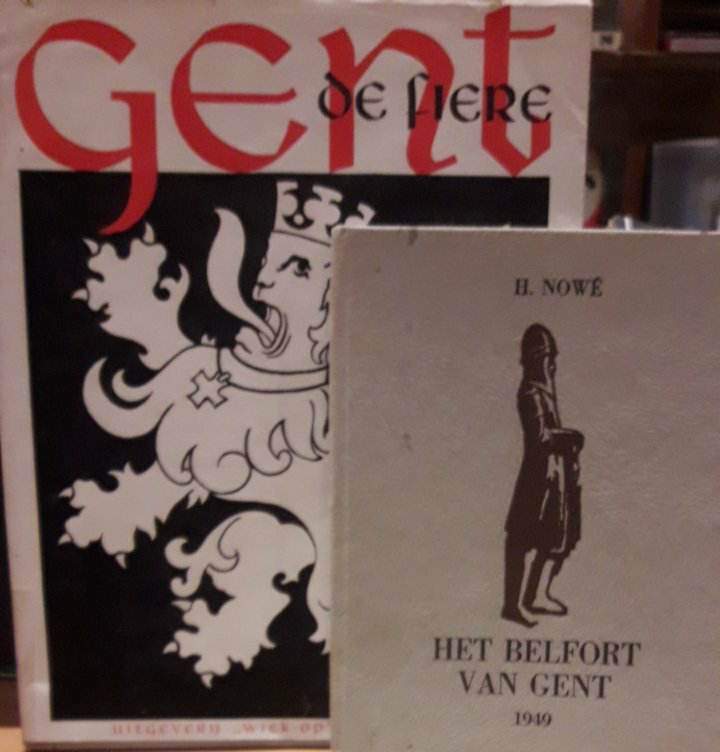 Gent de fiere - uitgeverij Wiek op 1941 en het belfort van Gent 1949