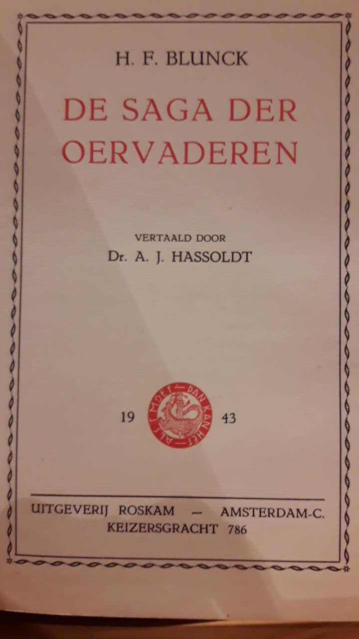 De saga der Oervaderen - H.F. Blunck / uitgeverij Roskam 1943 - 356 blz