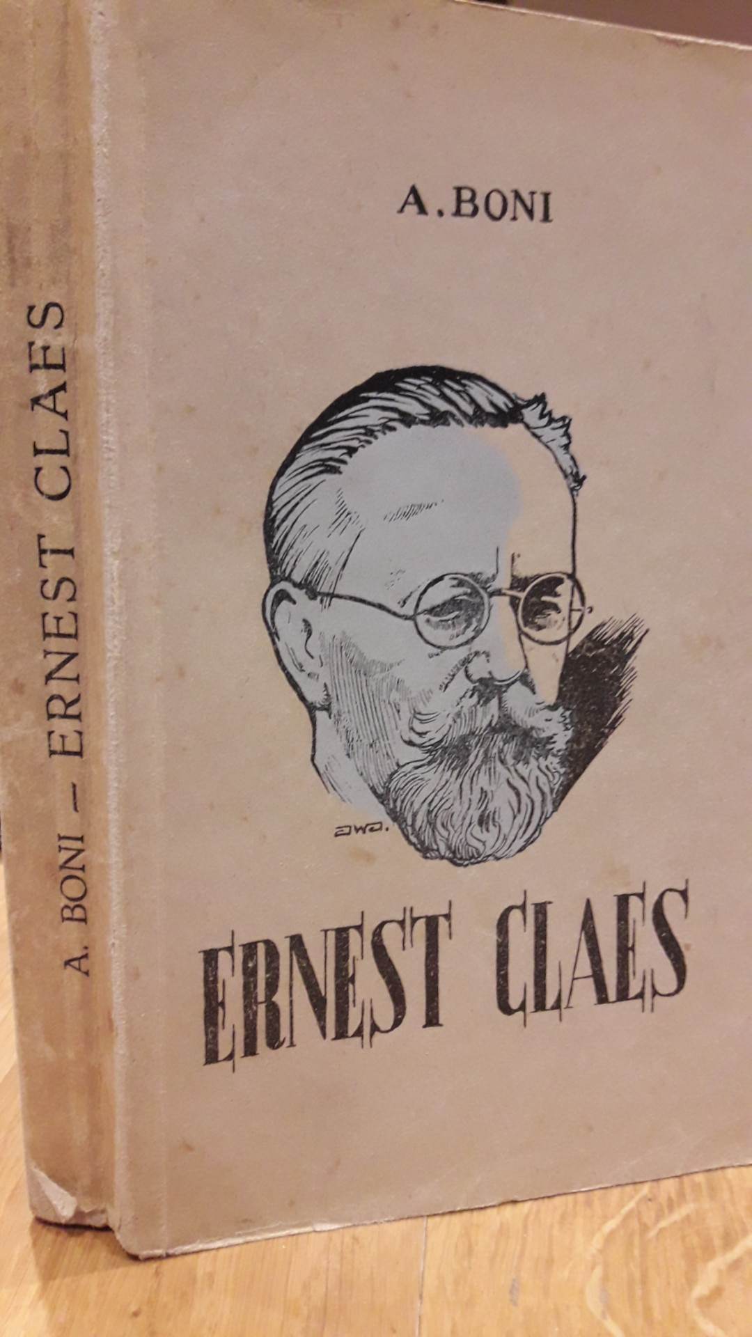 Ernest Claes -  Biografie A. Boni / 306 blz
