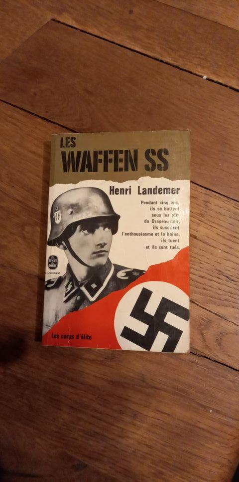 Les Waffen SS - Henri Landemer