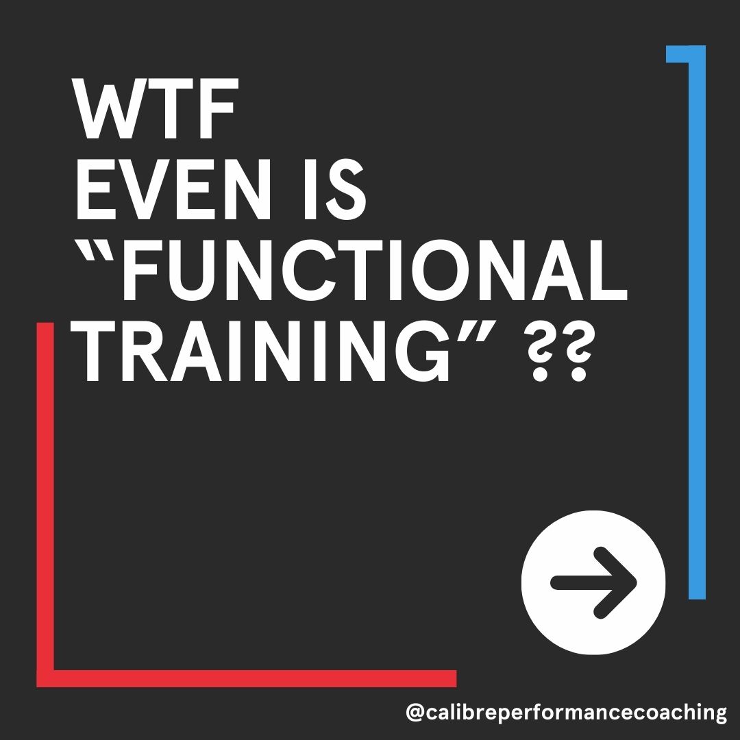 WTF even is "Functional Training"??