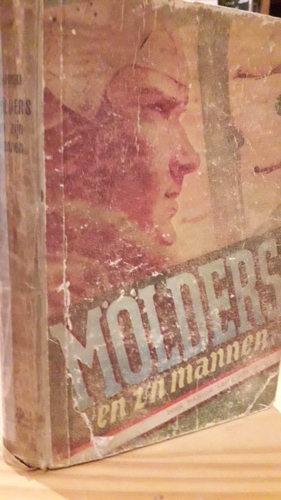 Molders en zijn mannen - 220 blz / WESTLAND 1943 Nederlandse collaboratie uitgeverij