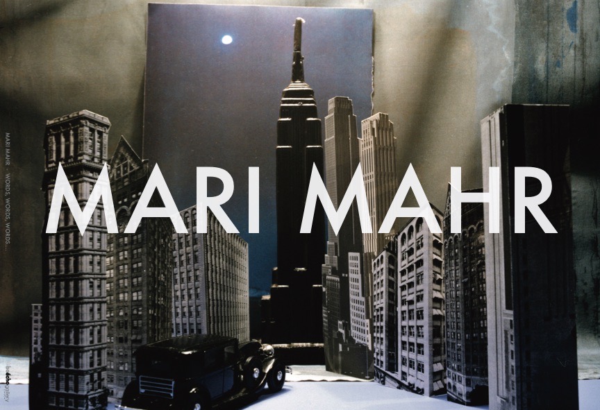 MARI MAHR - 'WORDS, WORDS, WORDS....'