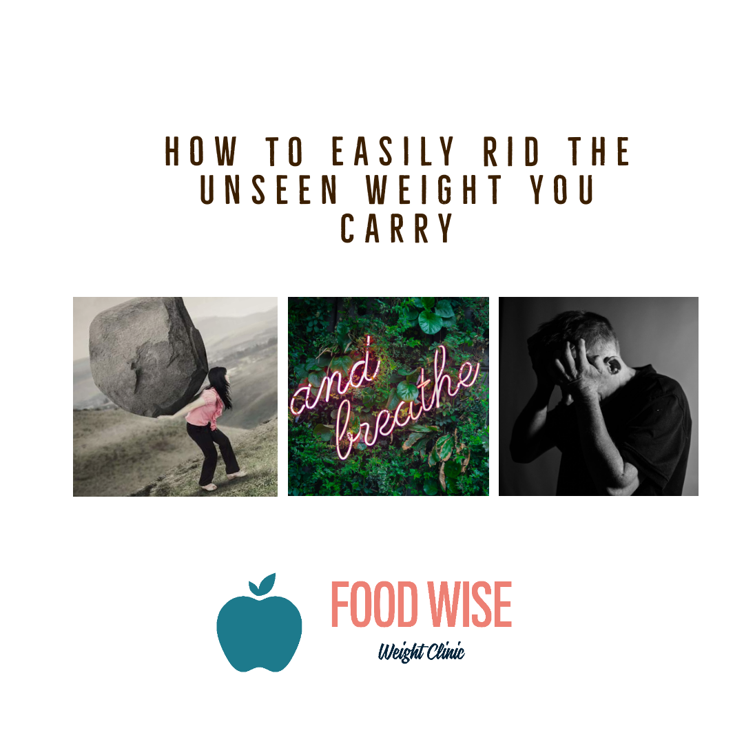 HOW TO EASILY RID THE UNSEEN WEIGHT YOU CARRY