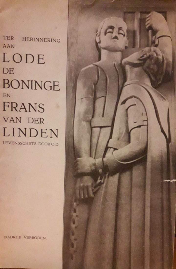 Ter herinnering aan Lode de Boninge en Frans van der Linden / uitgave 1934