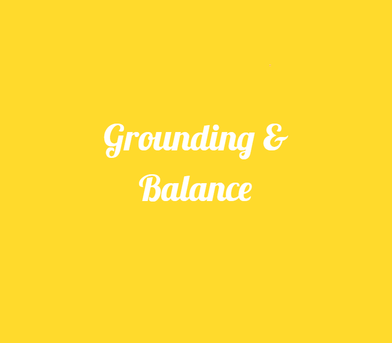 Grounding & Balance