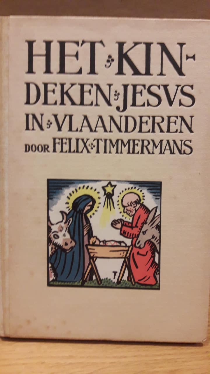 Felix Timmermans - Het kindeken Jesus in Vlaanderen