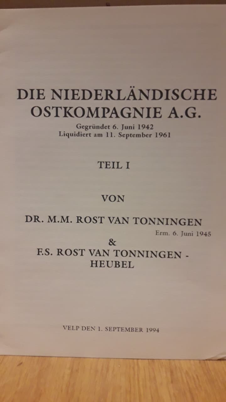 Brochure Die Niederlandische ostkompagnie A.G. /Florentine Rost van Tonningen - Heubel